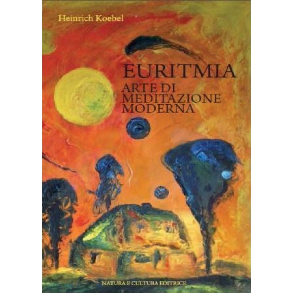 Euritmia. Arte di meditazione moderna