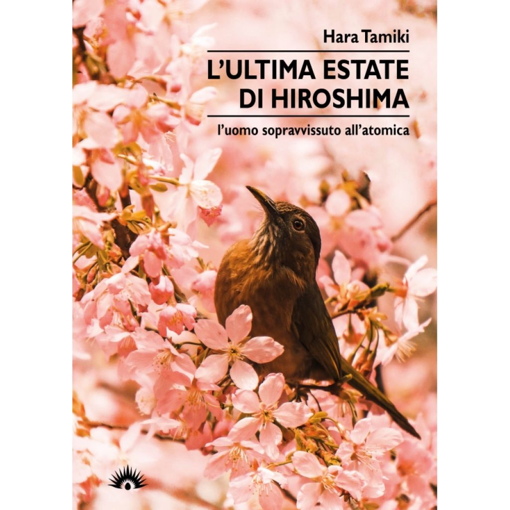 L'ULTIMA ESTATE DI HIROSHIMA (Tamiki Hara)