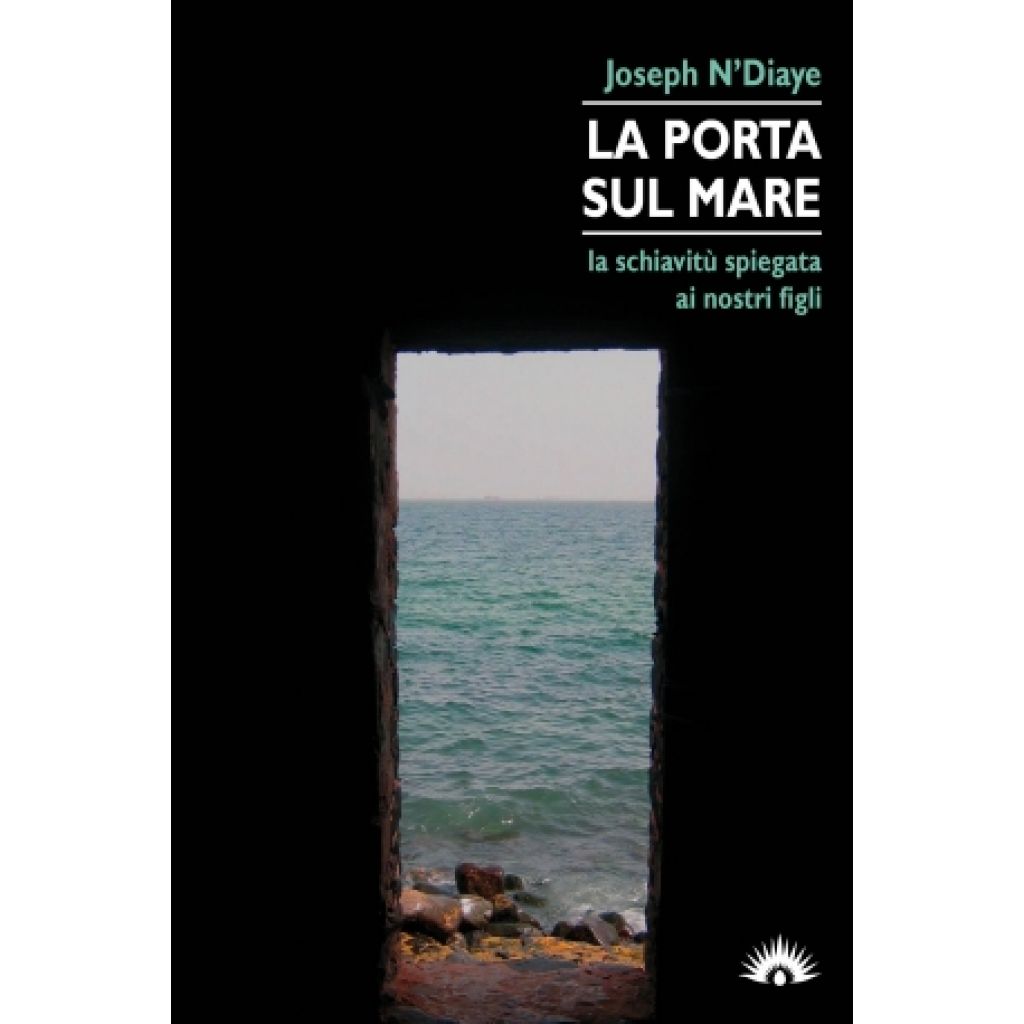 LA PORTA SUL MARE (Joseph N'Diaye)