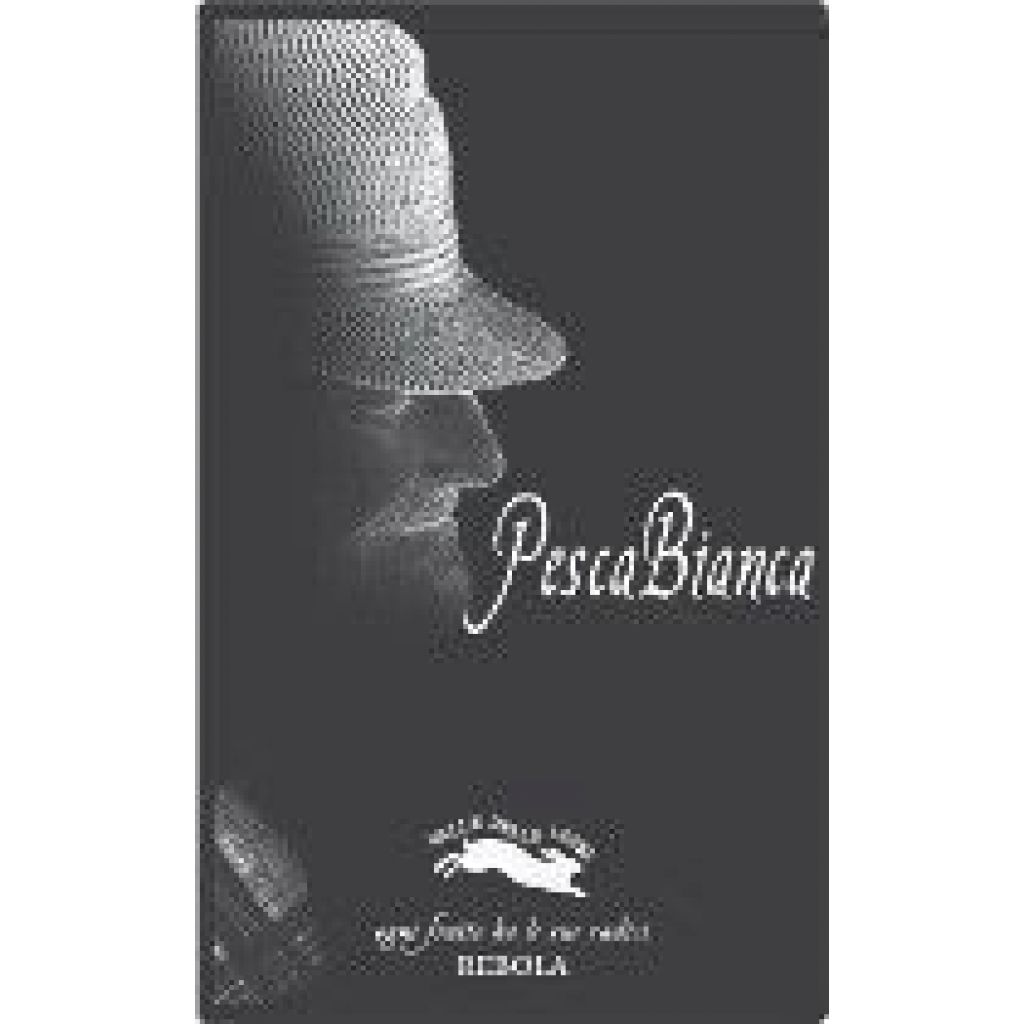 &ldquo;Pescabianca&rdquo; colli rimini rebola Doc nuovo nome del LETIZIA stesso vino solo rinominato