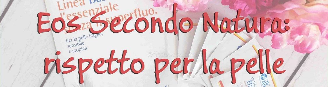 Eos Secondo Natura